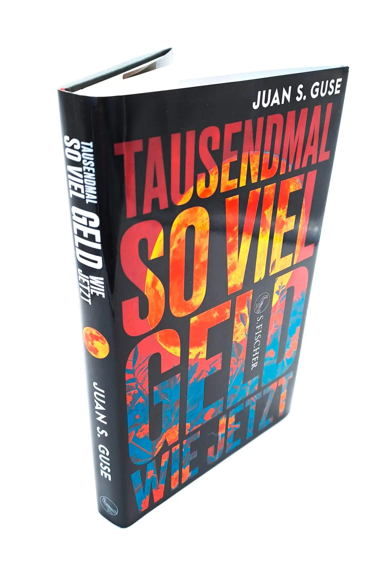 Bild: 9783103976052 | Tausendmal so viel Geld wie jetzt | Juan S. Guse | Buch | 192 S.