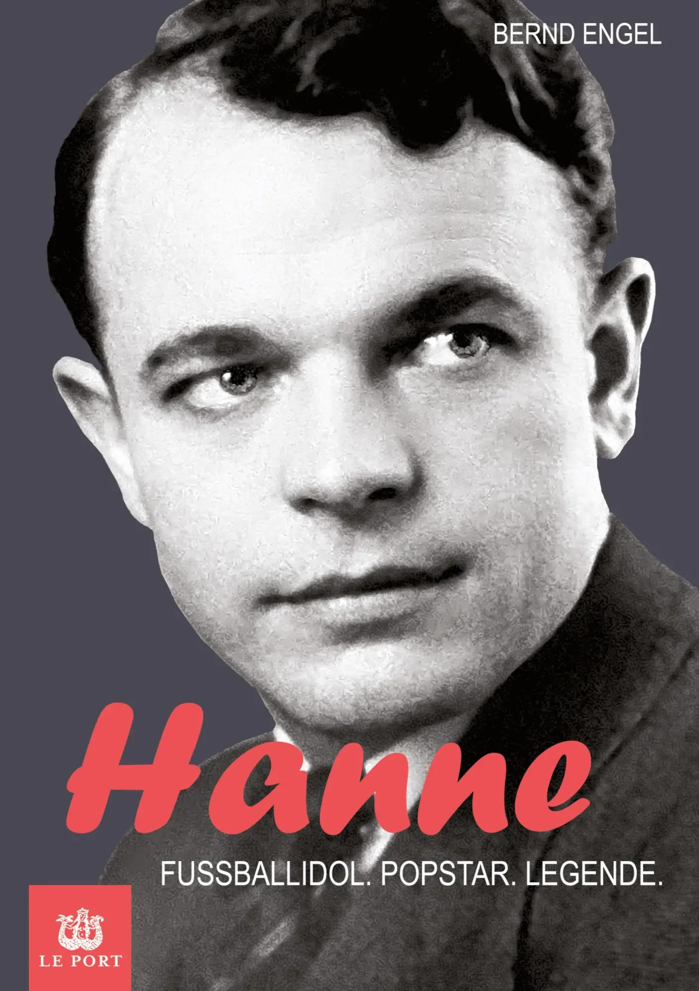Cover: 9783384526052 | Hanne Sobek | Fußballidol. Popstar. Legende. | Bernd Engel | Buch