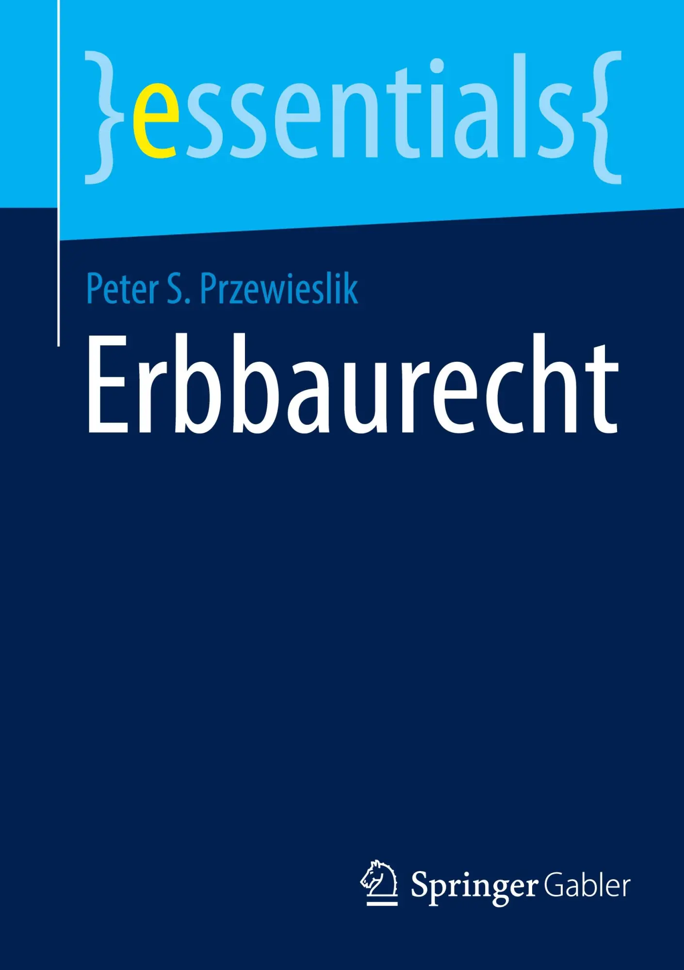 Cover: 9783658476052 | Erbbaurecht | Peter S. Przewieslik | Taschenbuch | x | Deutsch | 2025