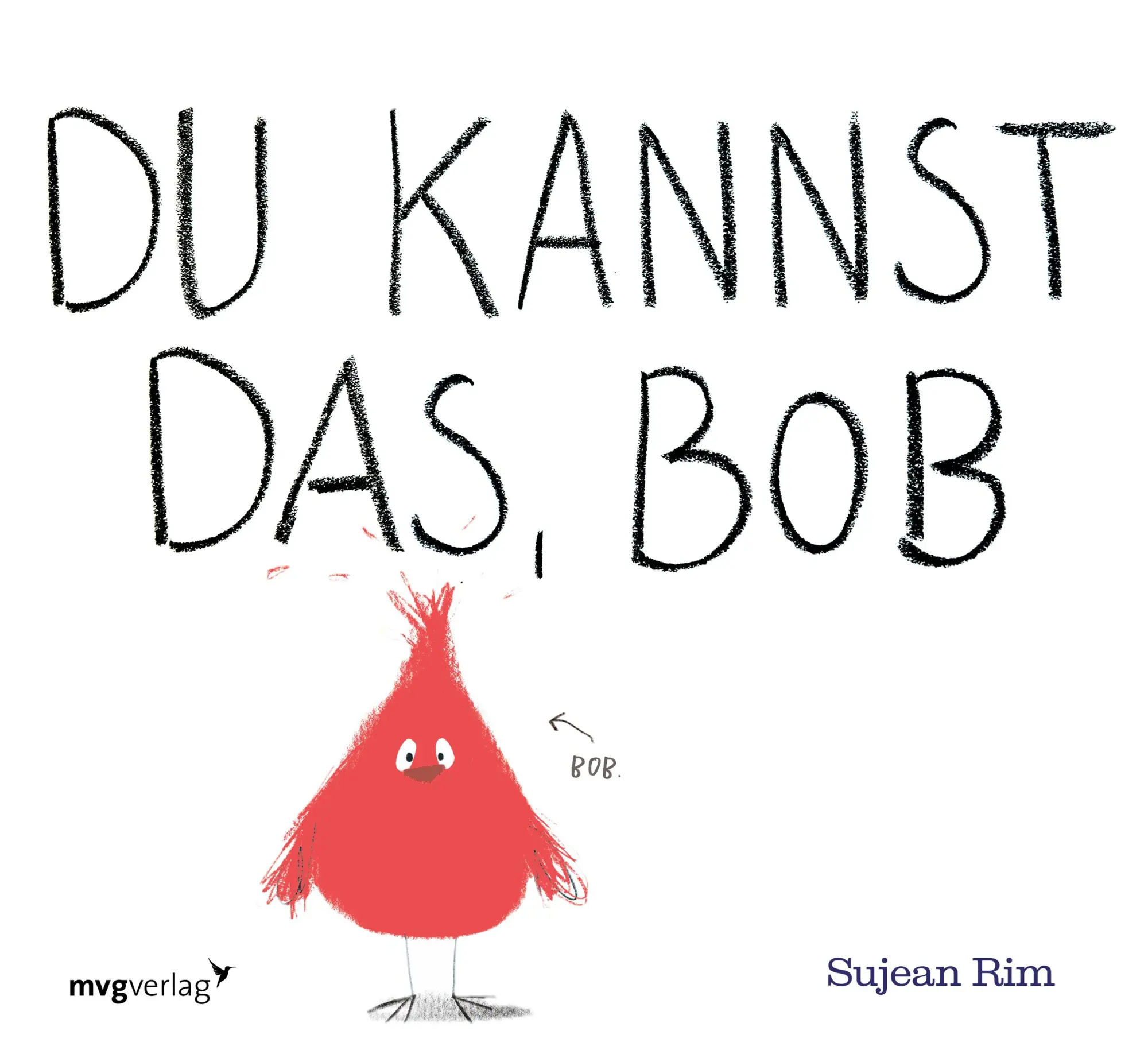 Cover: 9783747406052 | Du kannst das, Bob | Sujean Rim | Buch | 40 S. | Deutsch | 2023