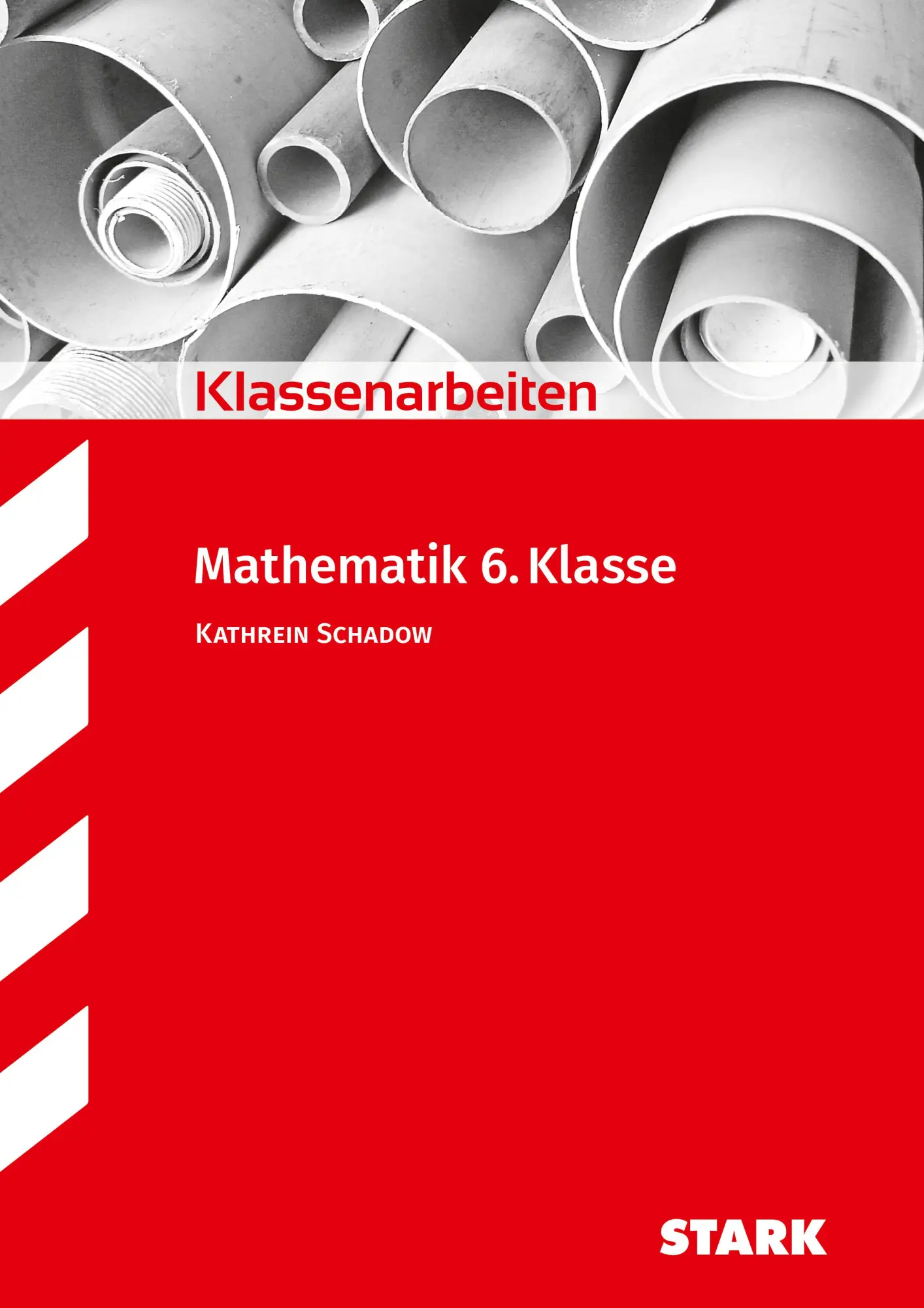 Cover: 9783866686052 | Klassenarbeiten Mathematik 6. Klasse Realschule | Kathrein Schadow
