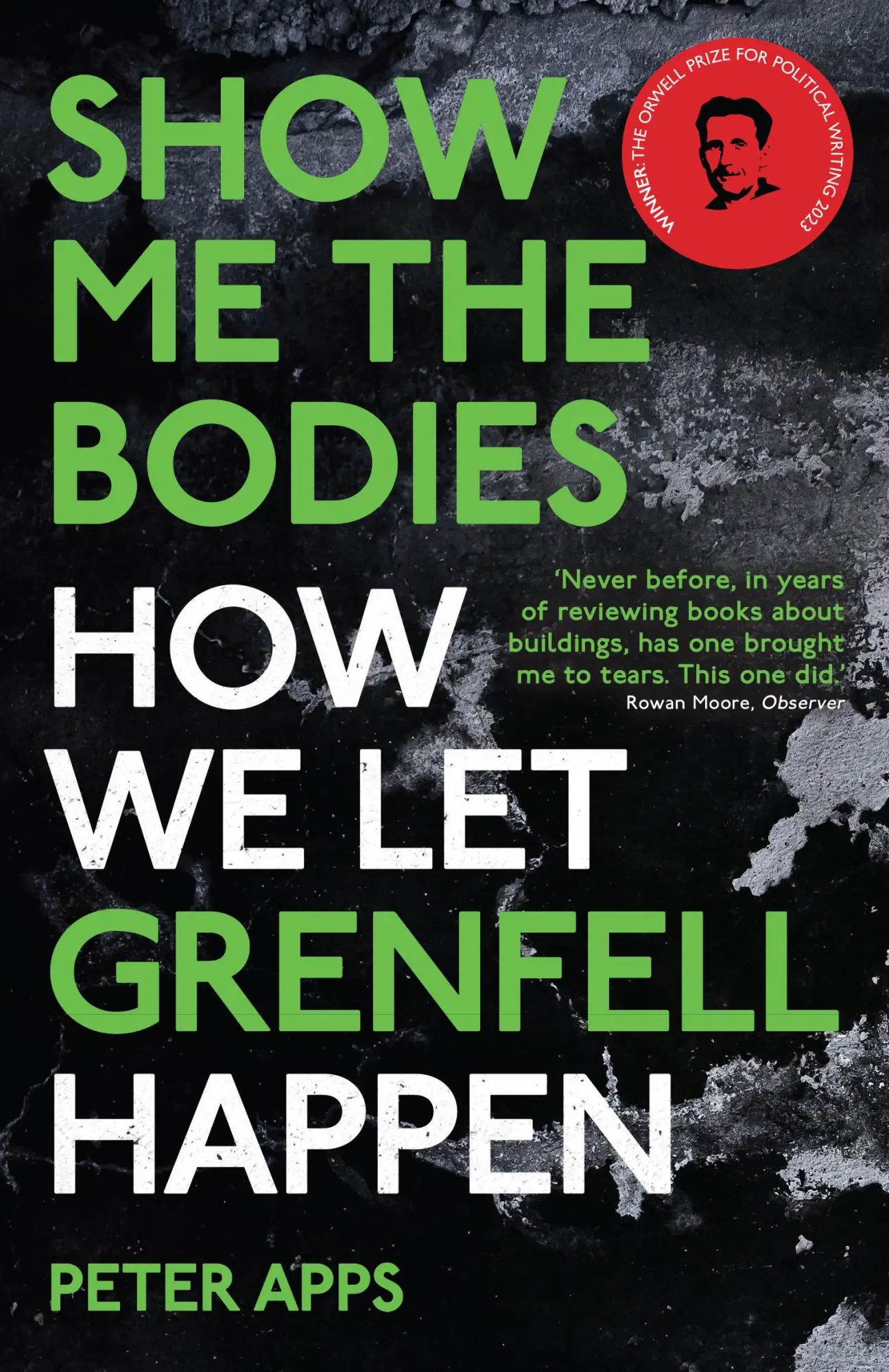 Cover: 9780861546152 | Show Me the Bodies | How We Let Grenfell Happen | Peter Apps | Buch