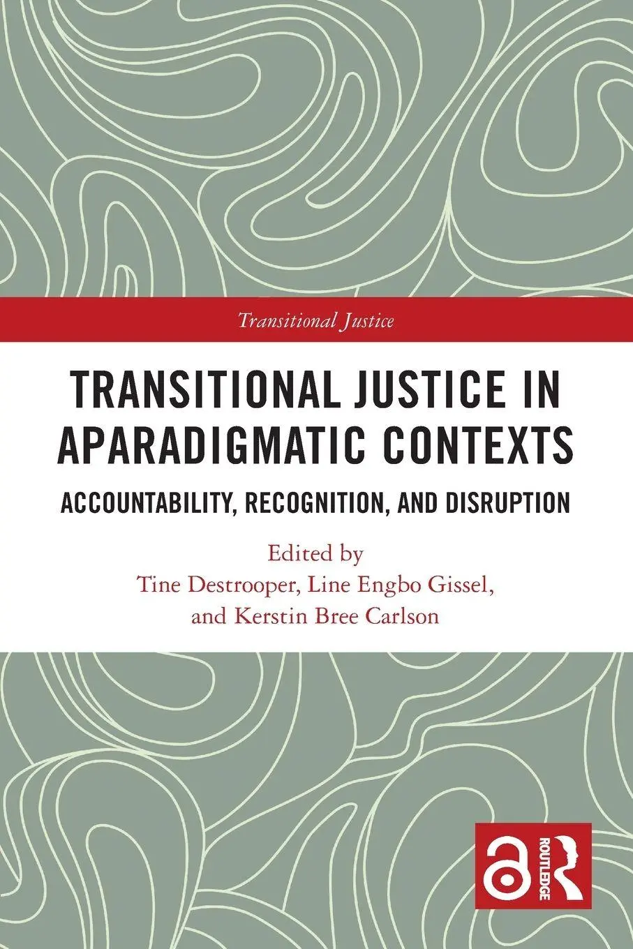 Cover: 9781032266152 | Transitional Justice in Aparadigmatic Contexts | Destrooper (u. a.)