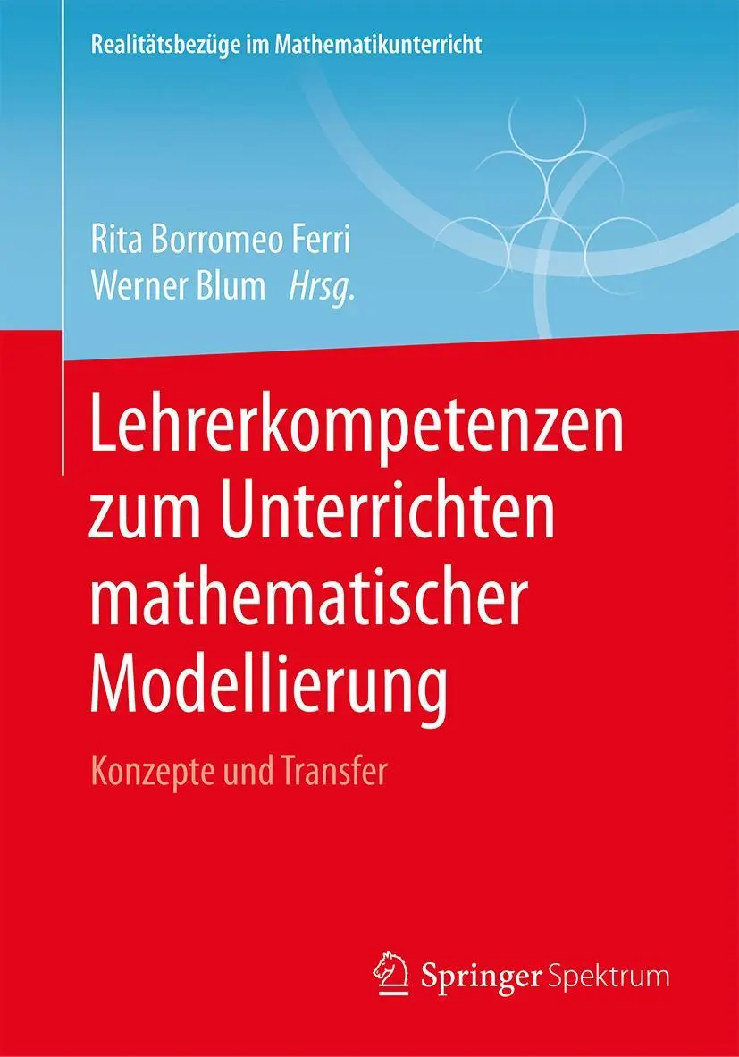Cover: 9783658226152 | Lehrerkompetenzen zum Unterrichten mathematischer Modellierung | Buch