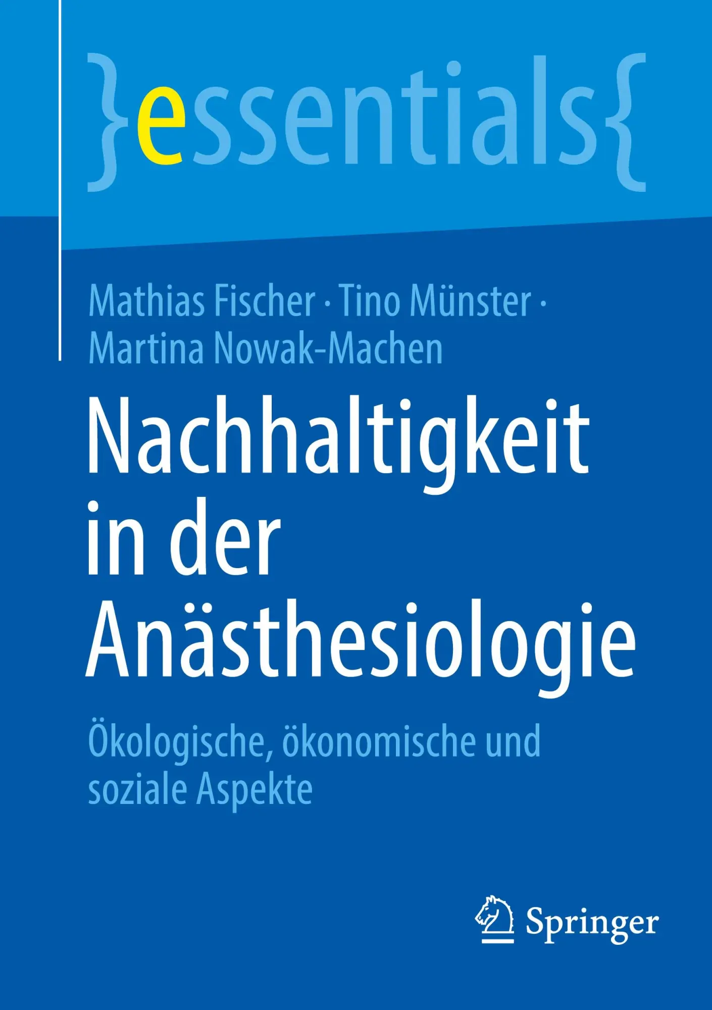 Cover: 9783662706152 | Nachhaltigkeit in der Anästhesiologie | Mathias Fischer (u. a.) | Buch