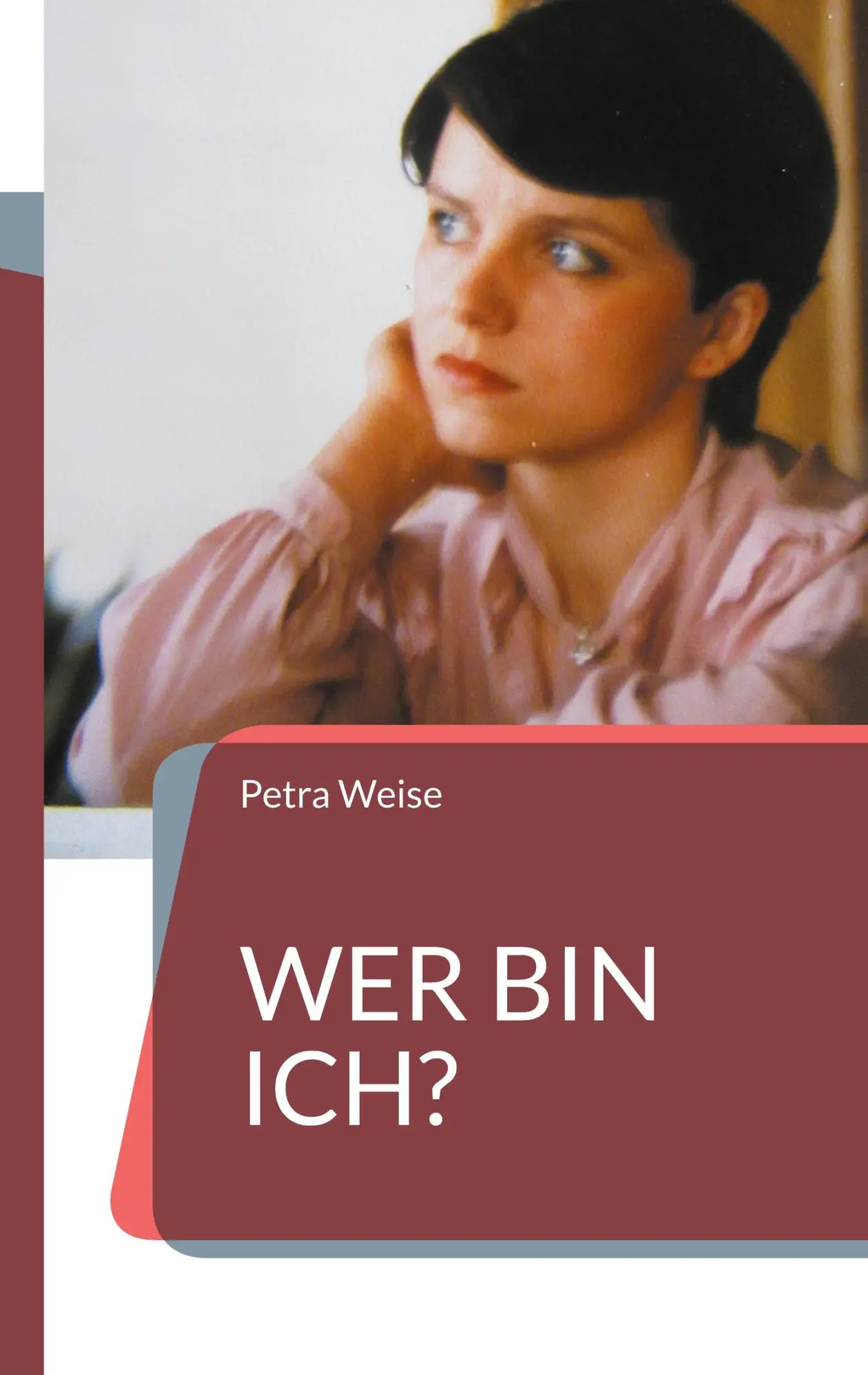 Cover: 9783755796152 | Wer bin ich? | Roman | Petra Weise | Taschenbuch | 256 S. | Deutsch