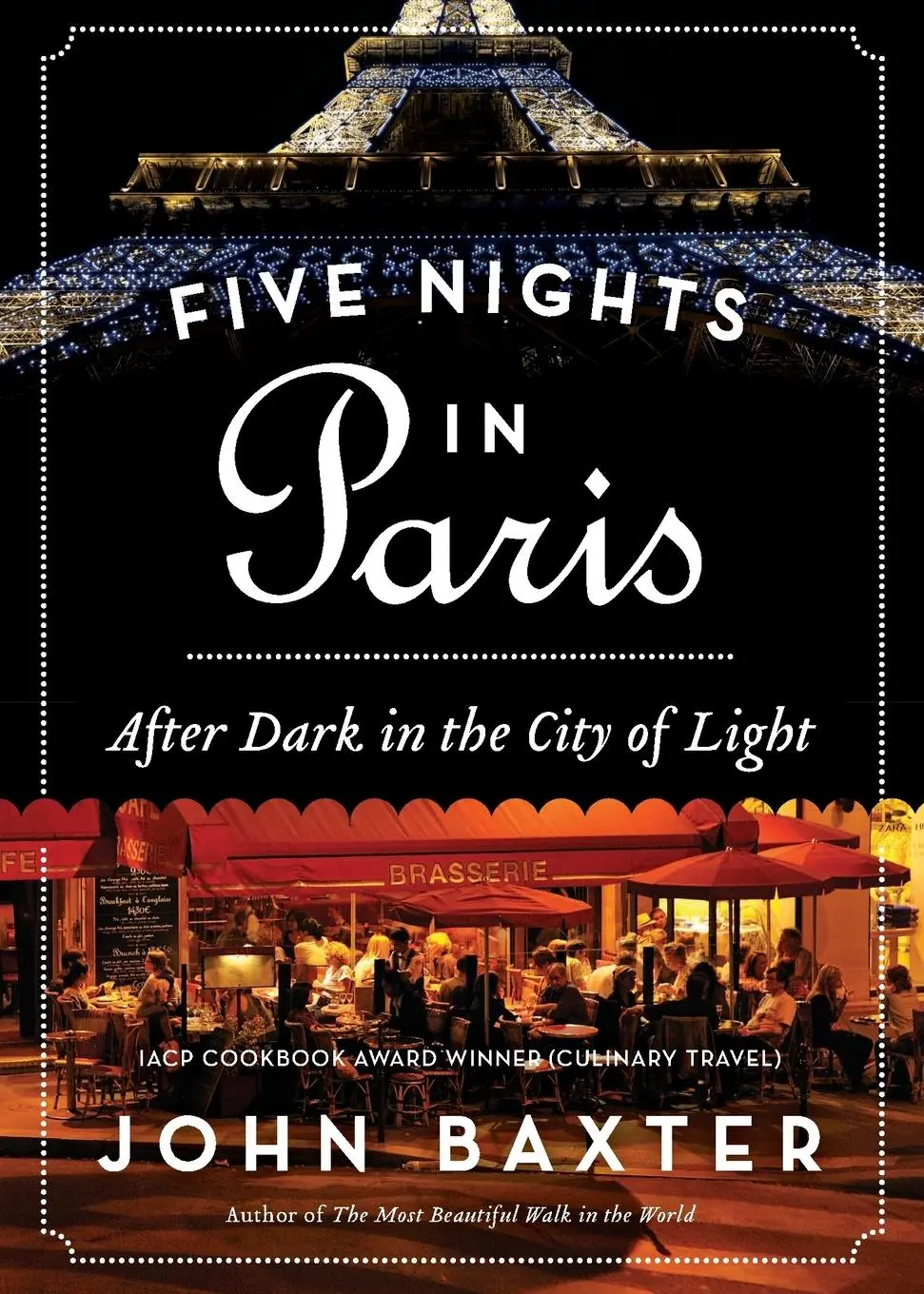 Cover: 9780062296252 | Five Nights in Paris | After Dark in the City of Light | John Baxter