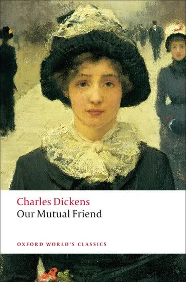 Cover: 9780199536252 | Our Mutual Friend | Charles Dickens | Taschenbuch | Englisch | 2009