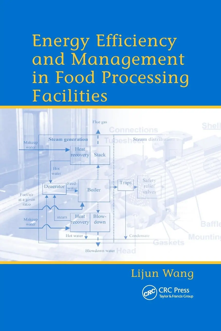 Cover: 9780367386252 | Energy Efficiency and Management in Food Processing Facilities | Wang