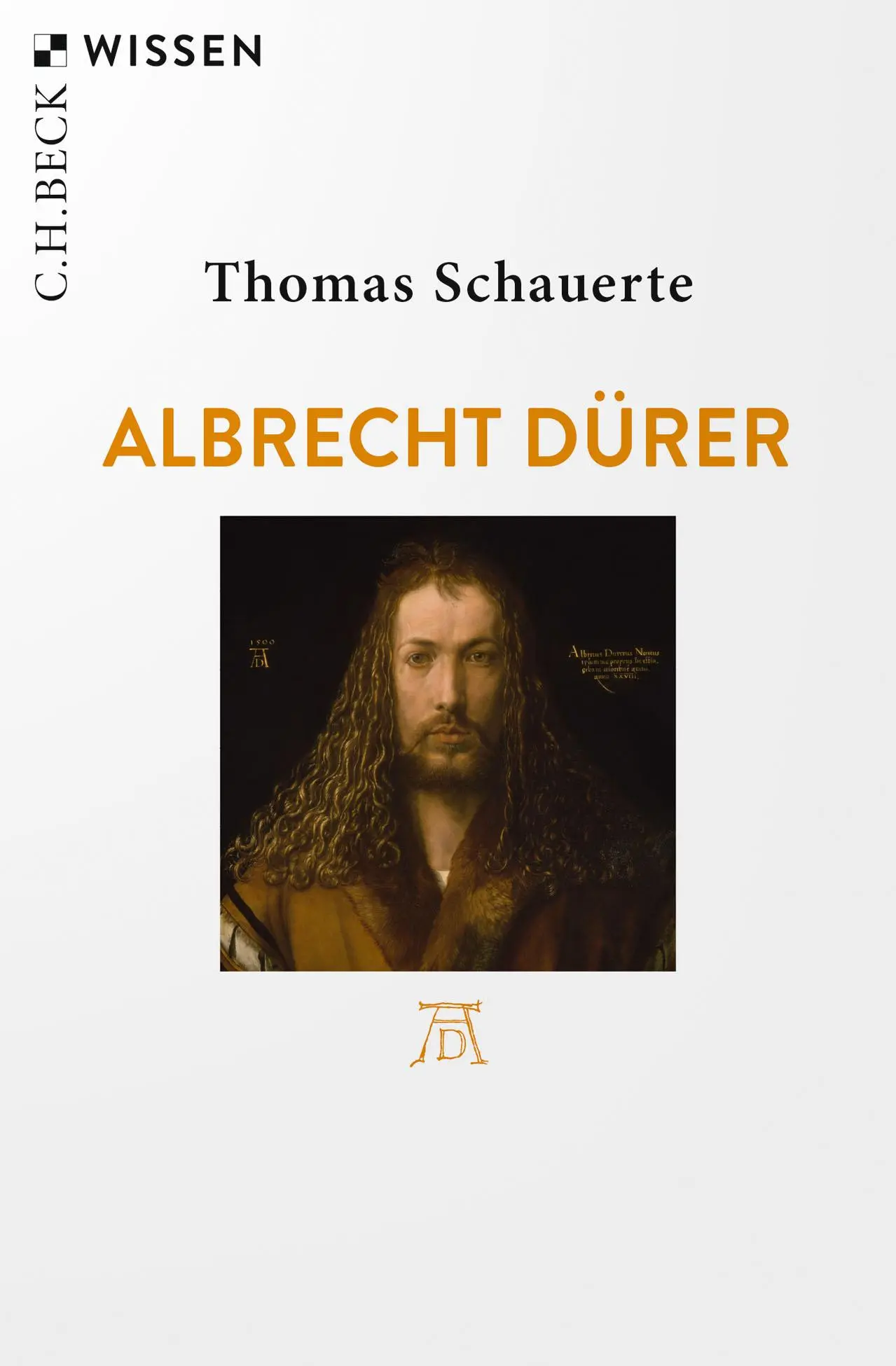 Cover: 9783406756252 | Albrecht Dürer | Thomas Schauerte | Taschenbuch | C. H. Beck Wissen