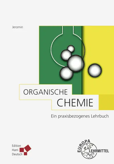 Cover: 9783808556252 | Organische Chemie (Jeromin) | Ein praxisbezogenes Lehrbuch | Jeromin