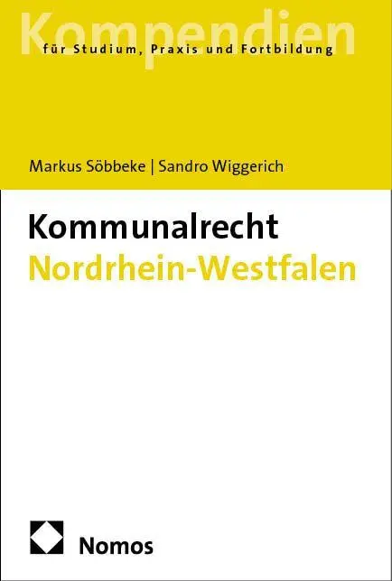 Söbbeke, Markus: Kommunalrecht Nordrhein-Westfalen