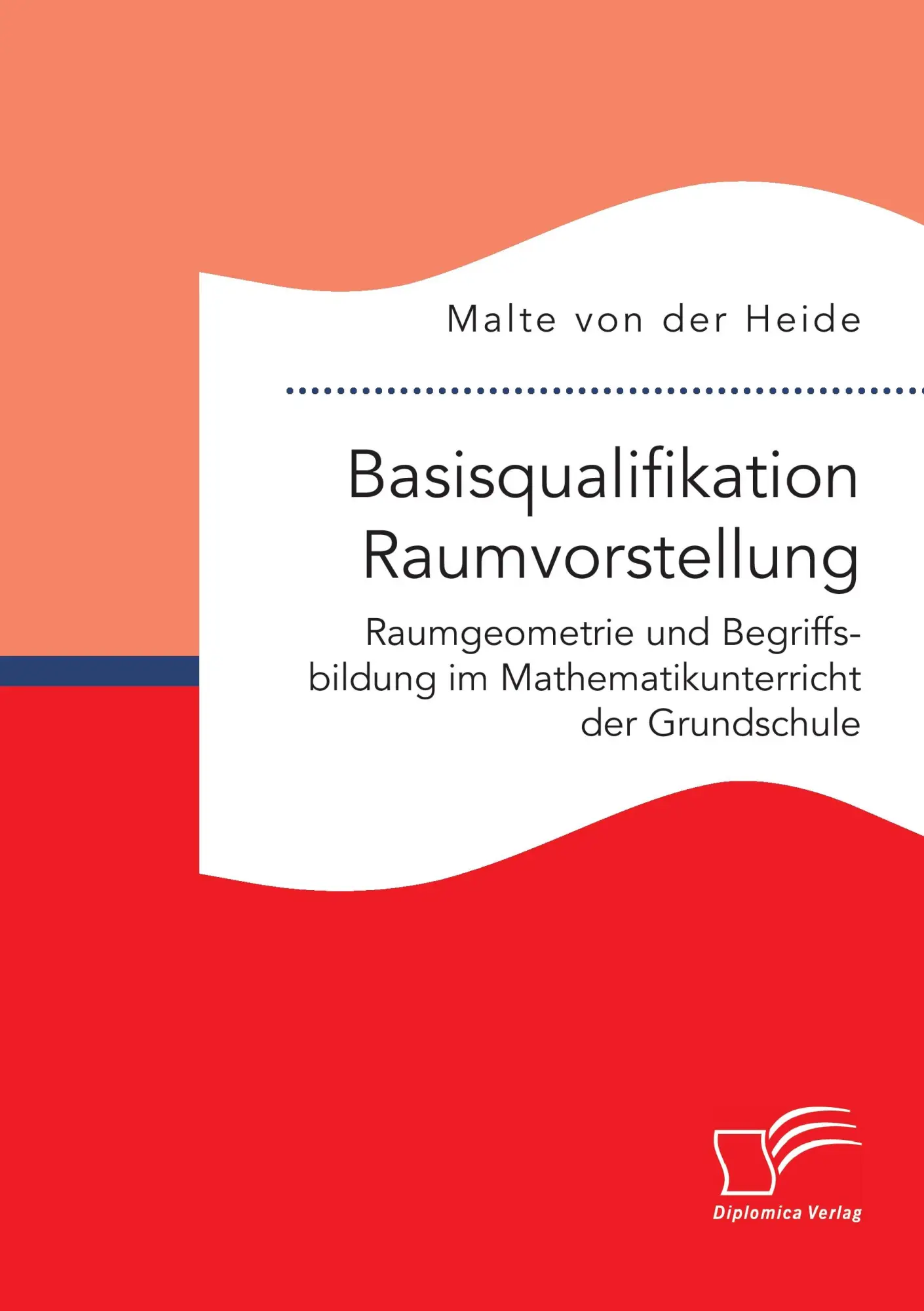Cover: 9783959346252 | Basisqualifikation Raumvorstellung: Raumgeometrie und...
