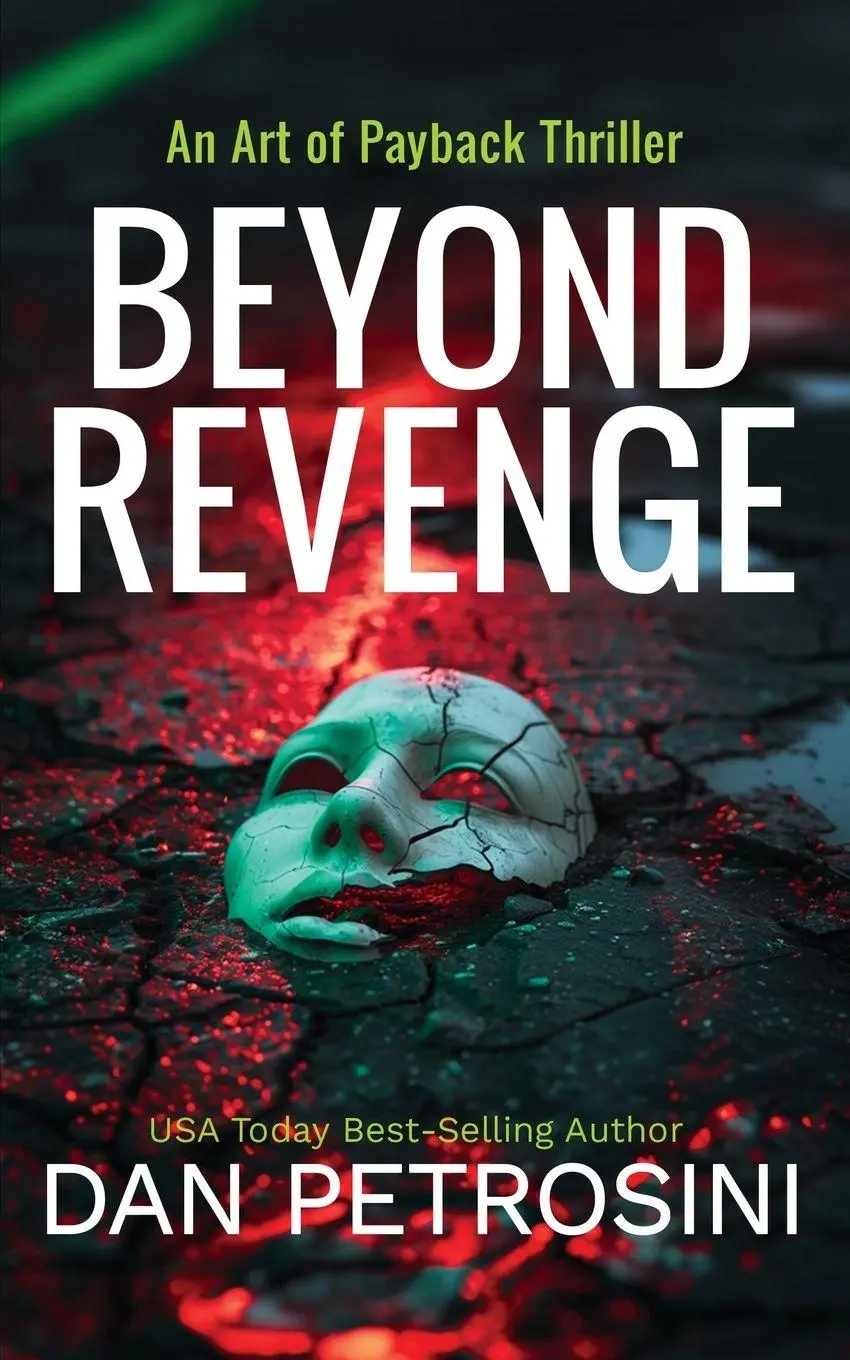 Cover: 9781960286352 | Beyond Revenge | Dan Petrosini | Taschenbuch | Englisch | 2024