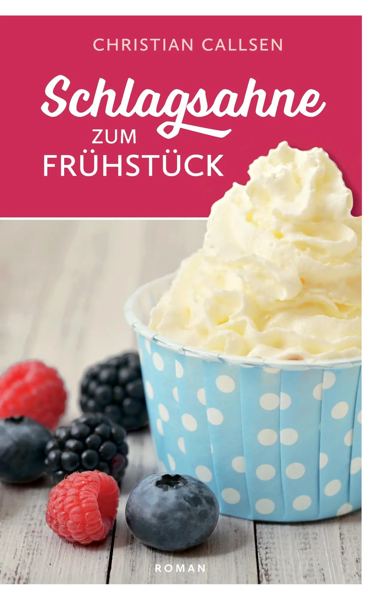 Cover: 9783739246352 | Schlagsahne zum Frühstück | Christian Callsen | Taschenbuch | 260 S.
