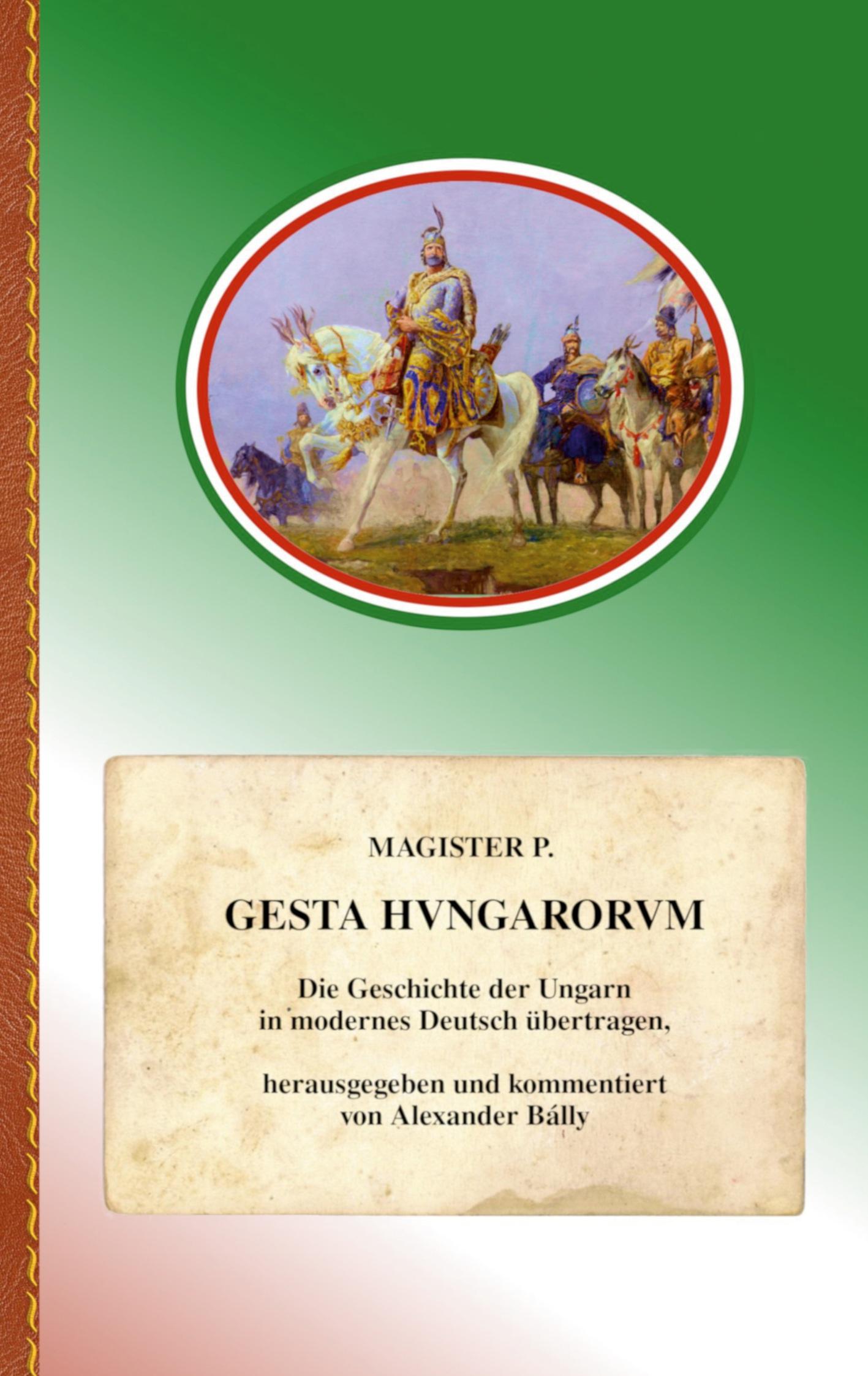 Cover: 9783756216352 | Gesta Hungarorum | Anonymus Magister P. | Taschenbuch | Paperback