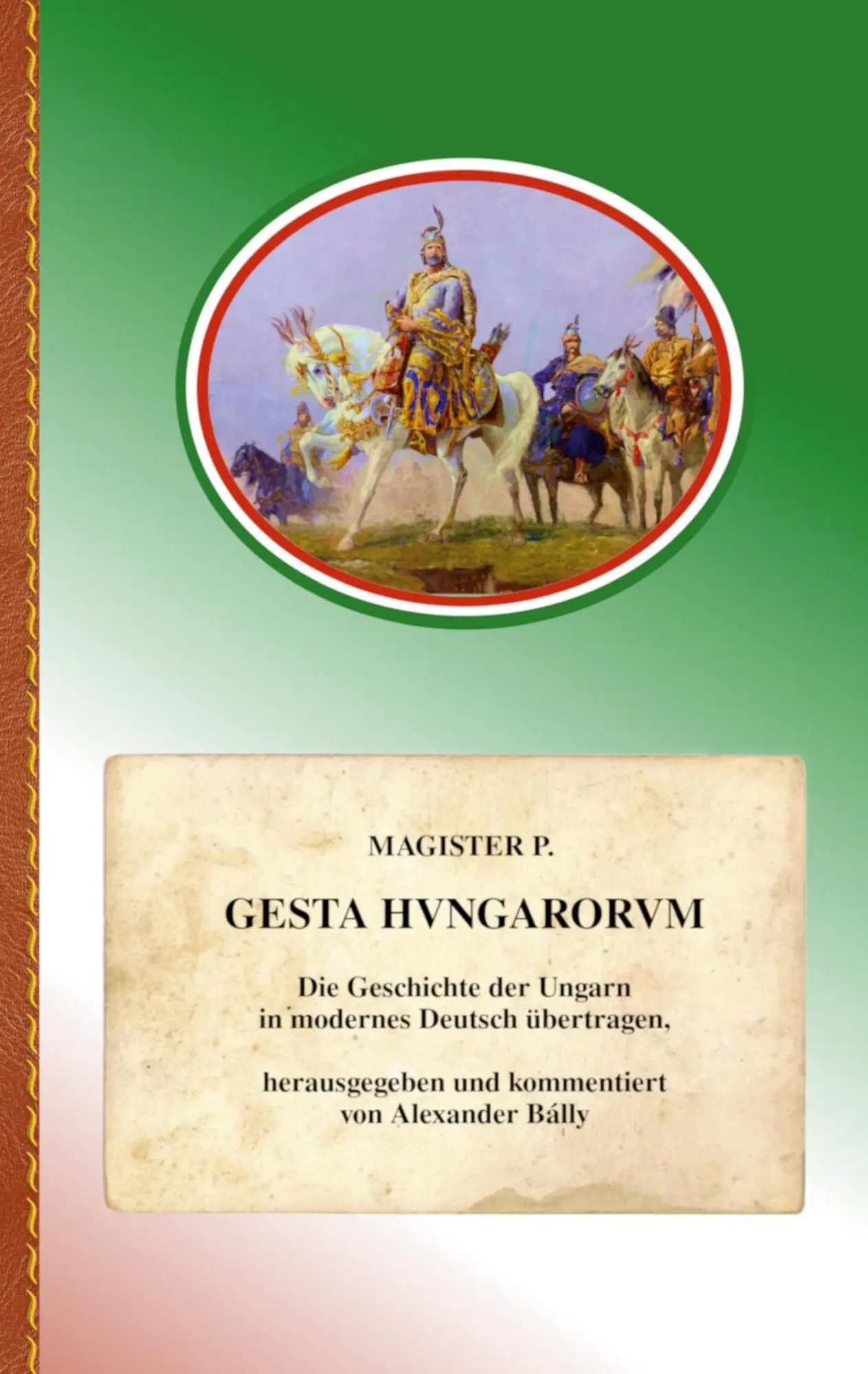 Cover: 9783756216352 | Gesta Hungarorum | Anonymus Magister P. | Taschenbuch | Paperback