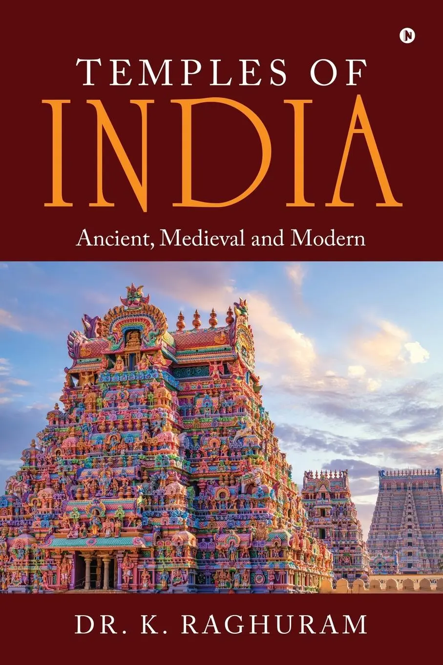 Cover: 9798893636352 | Temples of India | Ancient, Medieval and Modern | K Raghuram | Buch