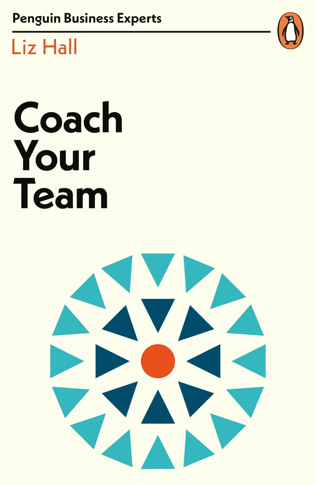 Cover: 9780241396452 | Coach Your Team | Liz Hall | Taschenbuch | XVI | Englisch | 2019