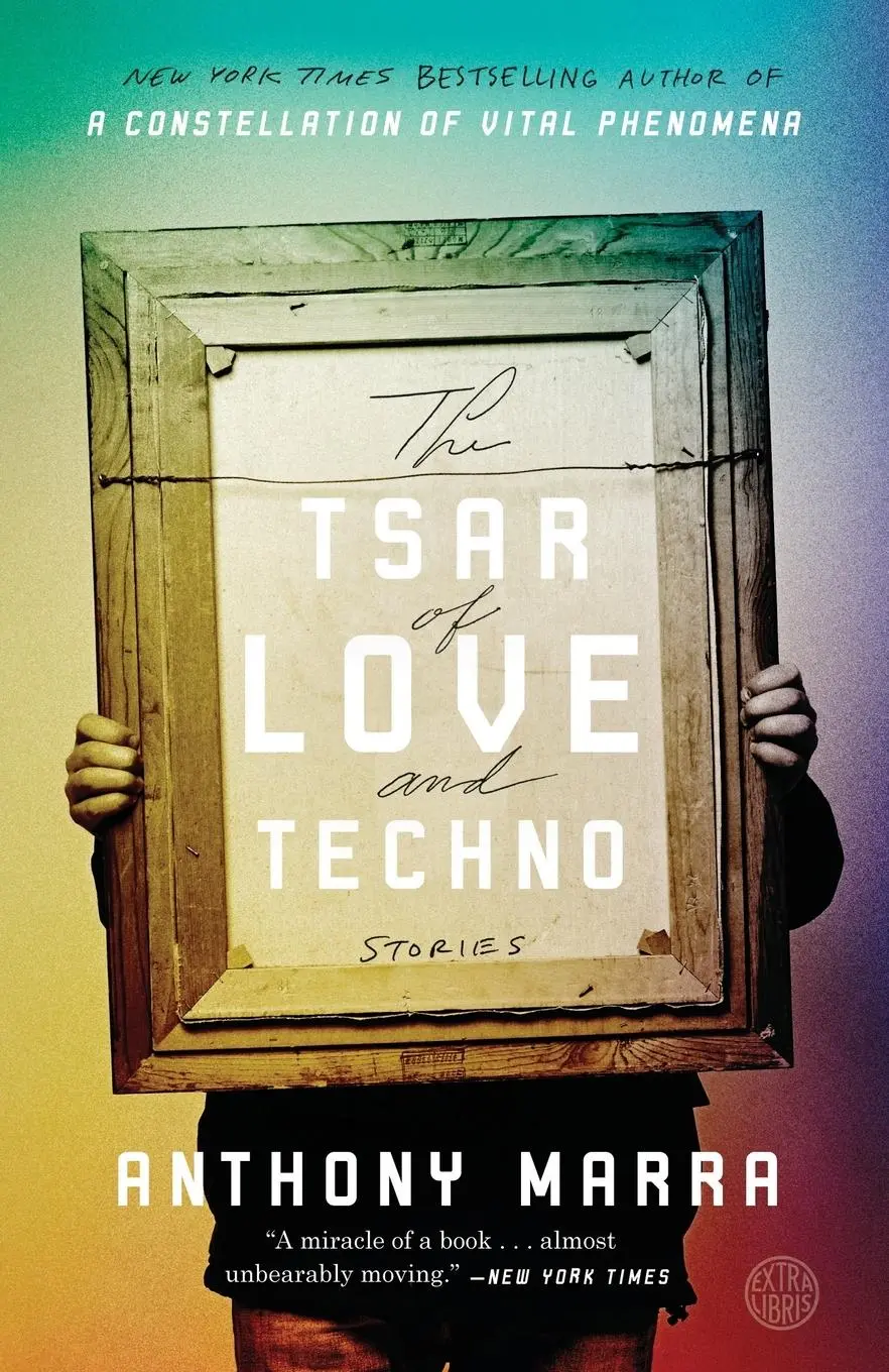 Cover: 9780770436452 | The Tsar of Love and Techno | Stories | Anthony Marra | Taschenbuch