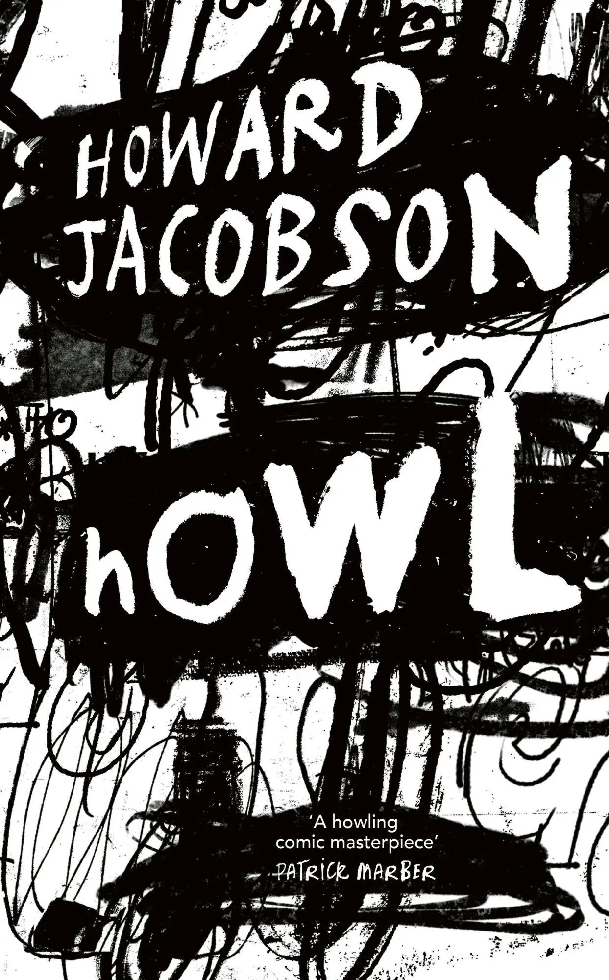 Cover: 9781787336452 | Howl | Howard Jacobson | Taschenbuch | 294 S. | Englisch | 2026