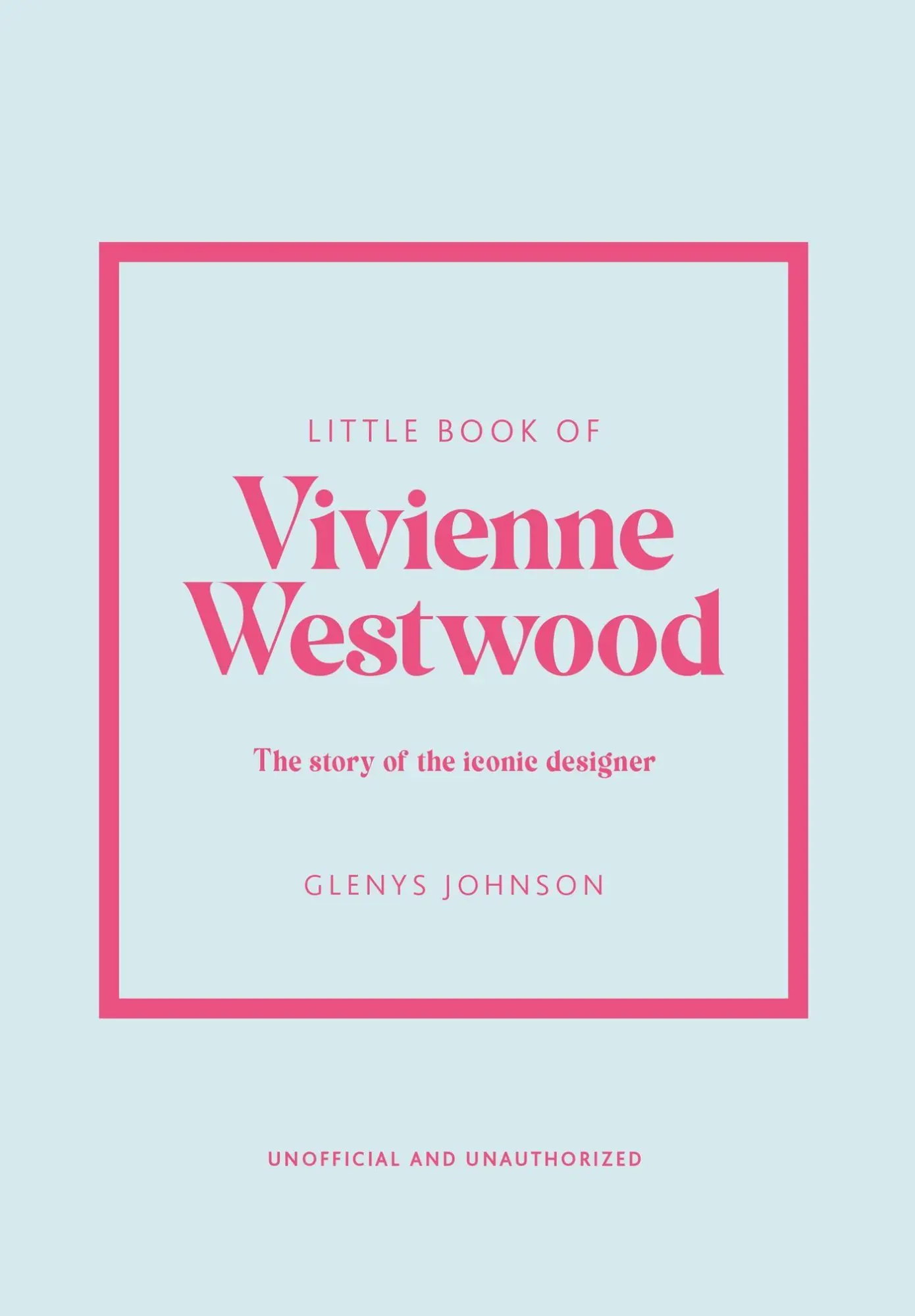 Cover: 9781802796452 | Little Book of Vivienne Westwood | Glenys Johnson | Buch | 160 S.