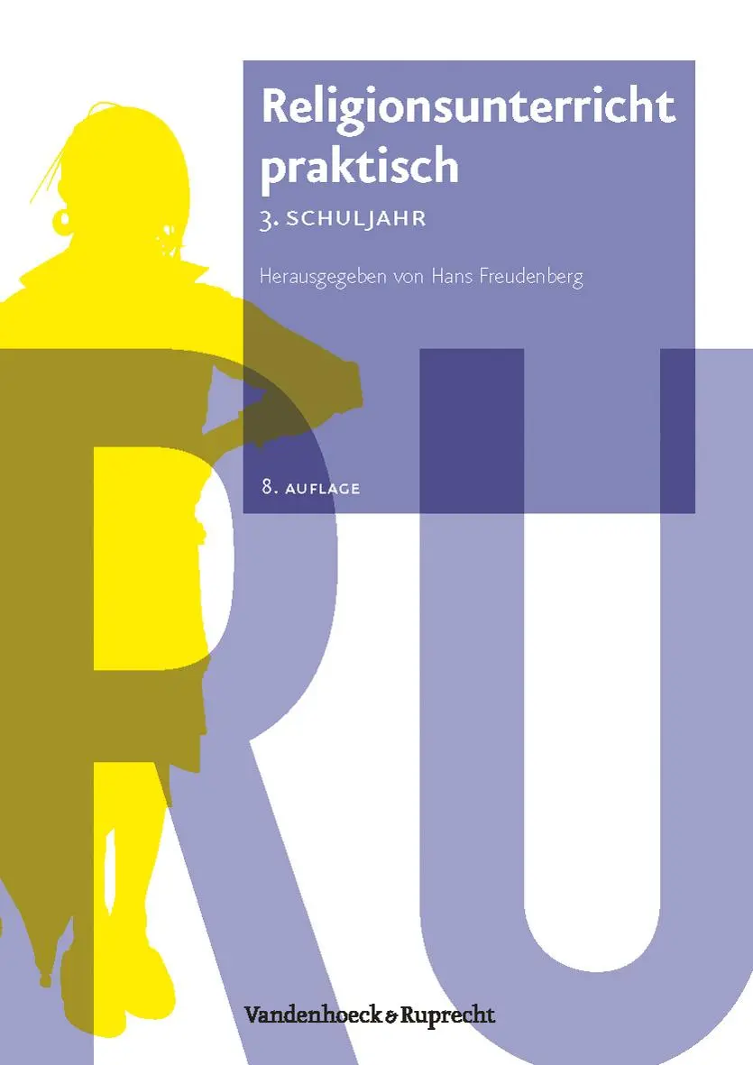 Cover: 9783525776452 | Religionsunterricht praktisch - 3. Schuljahr | Hans Freudenberg | Buch Cover: 9783525776452 | Religionsunterricht praktisch - 3. Schuljahr | Hans Freudenberg | Buch