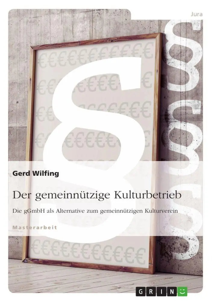Cover: 9783668026452 | Der gemeinnützige Kulturbetrieb. Die gGmbH als Alternative zum...