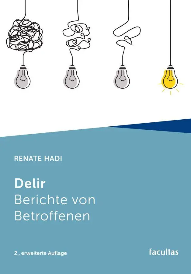 Cover: 9783708926452 | Delir | Berichte von Betroffenen | Renate Hadi | Taschenbuch | 178 S.