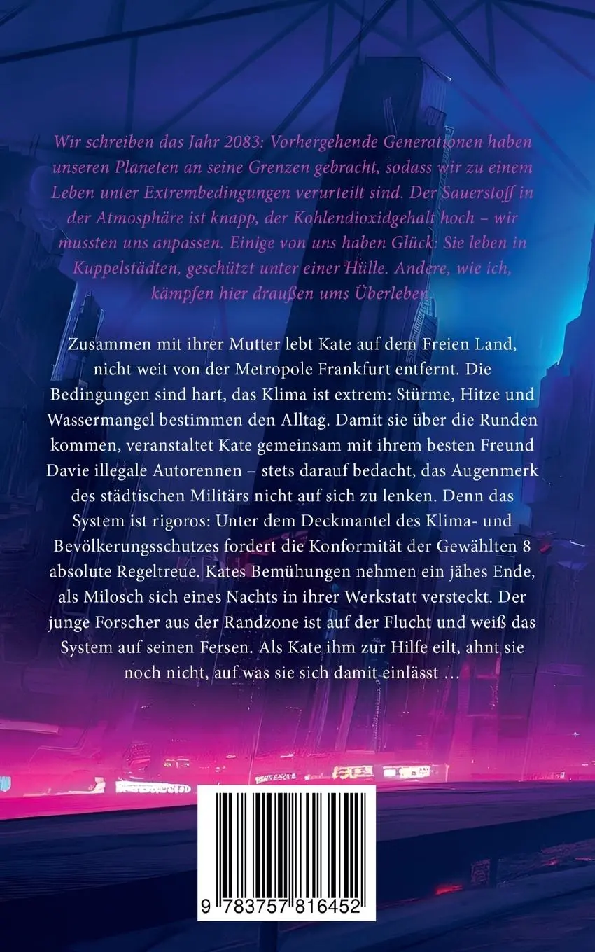 Rückseite: 9783757816452 | Nach den Dunklen Tagen | 2083 | Leonora Kneist | Taschenbuch | 460 S.