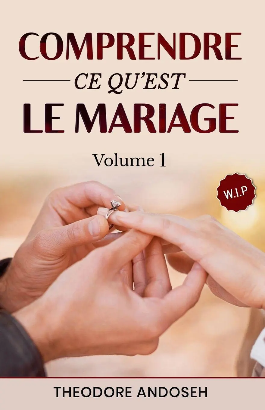 Cover: 9798227896452 | Comprendre ce qu'est le mariage (Volume 1) | Theodore Andoseh | Buch