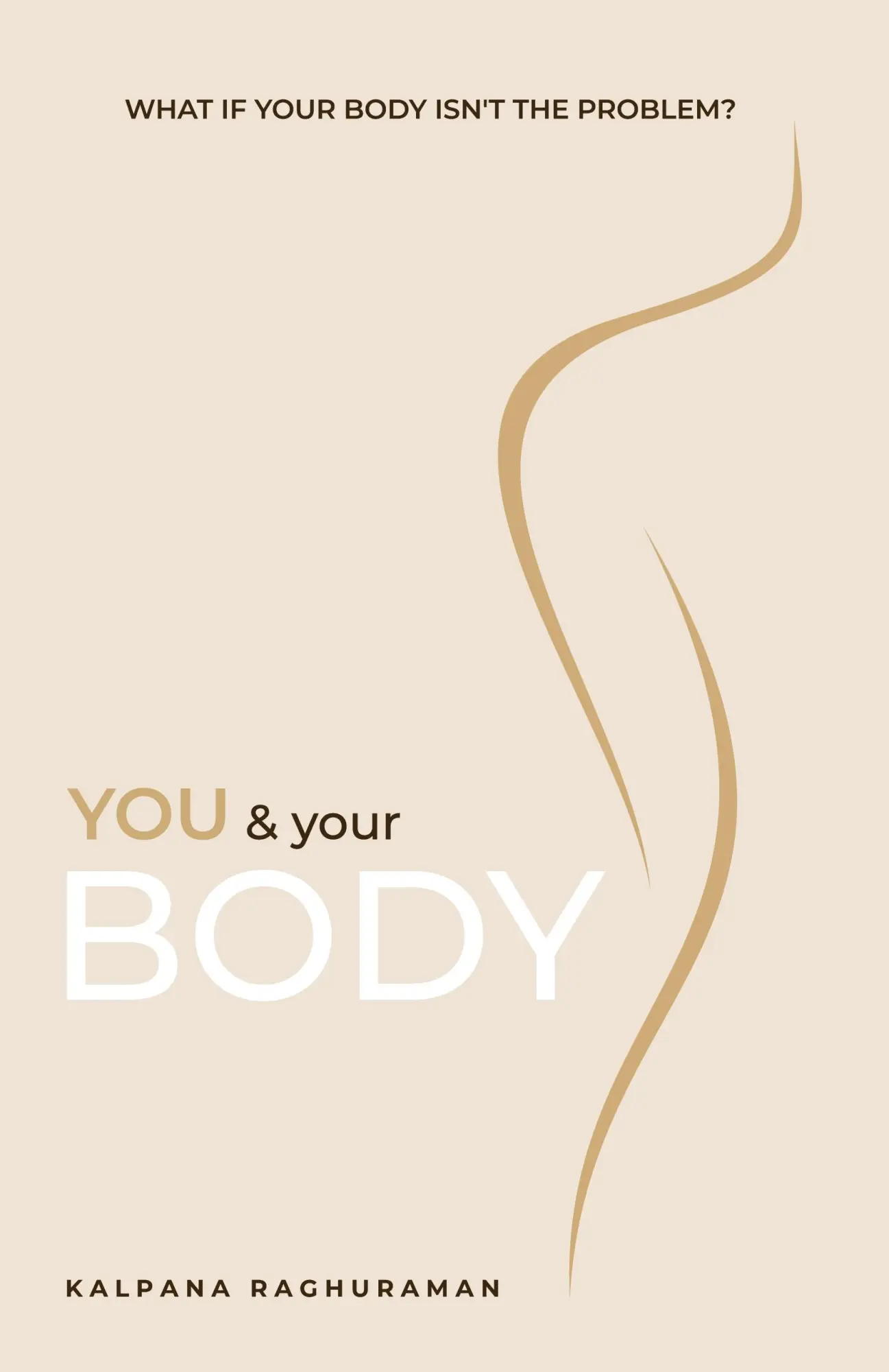 Cover: 9781634936552 | You &amp; Your Body | Kalpana Raghuraman | Taschenbuch | Englisch | 2024