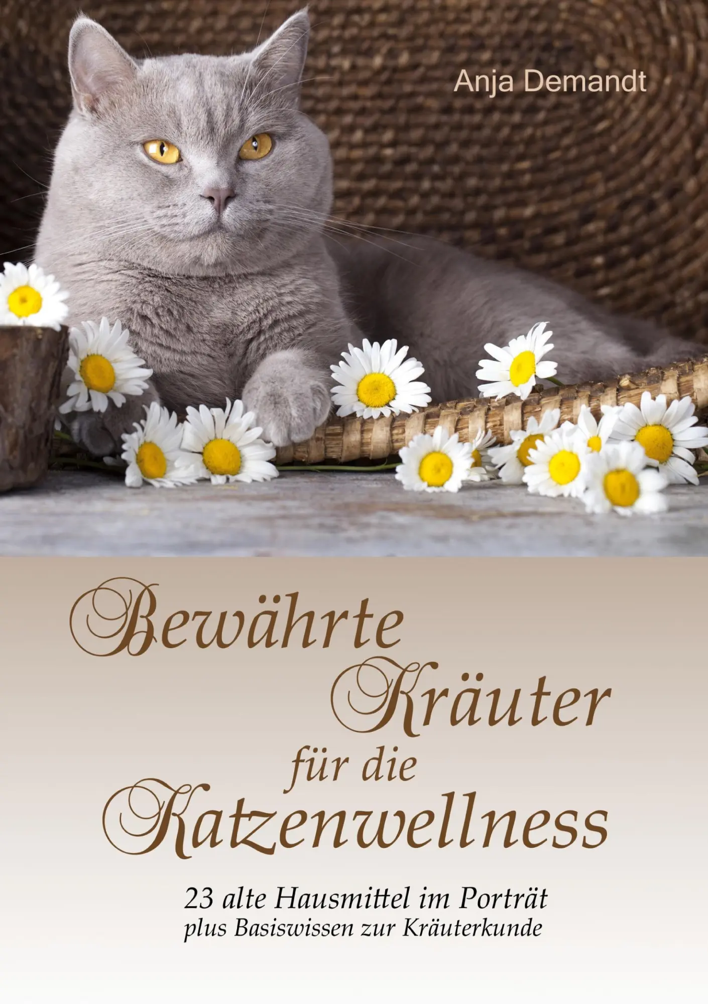 Cover: 9783732296552 | Bewährte Kräuter für die Katzenwellness | Anja Demandt | Taschenbuch