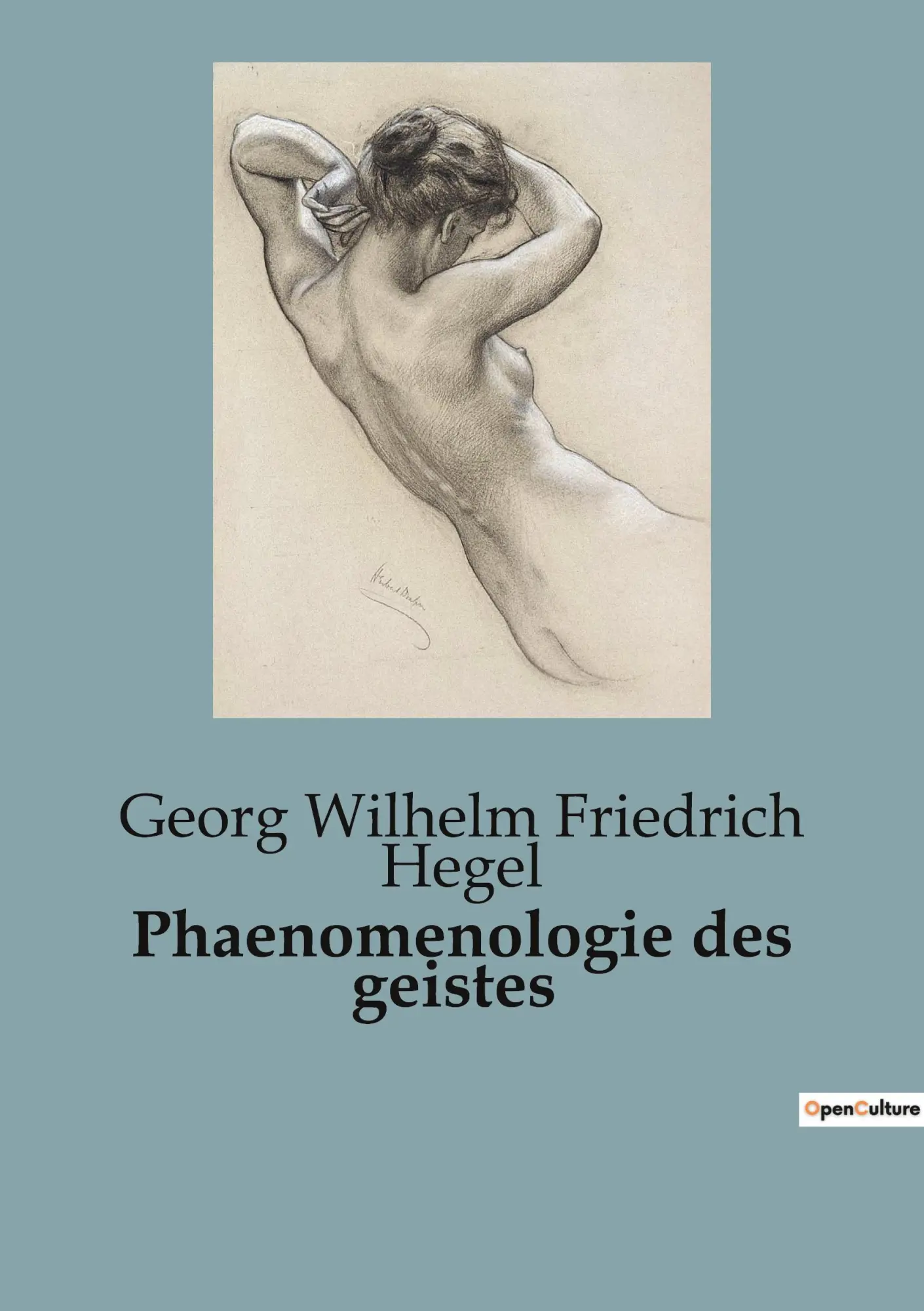 Cover: 9791041816552 | Phaenomenologie des geistes | Georg Wilhelm Friedrich Hegel | Buch