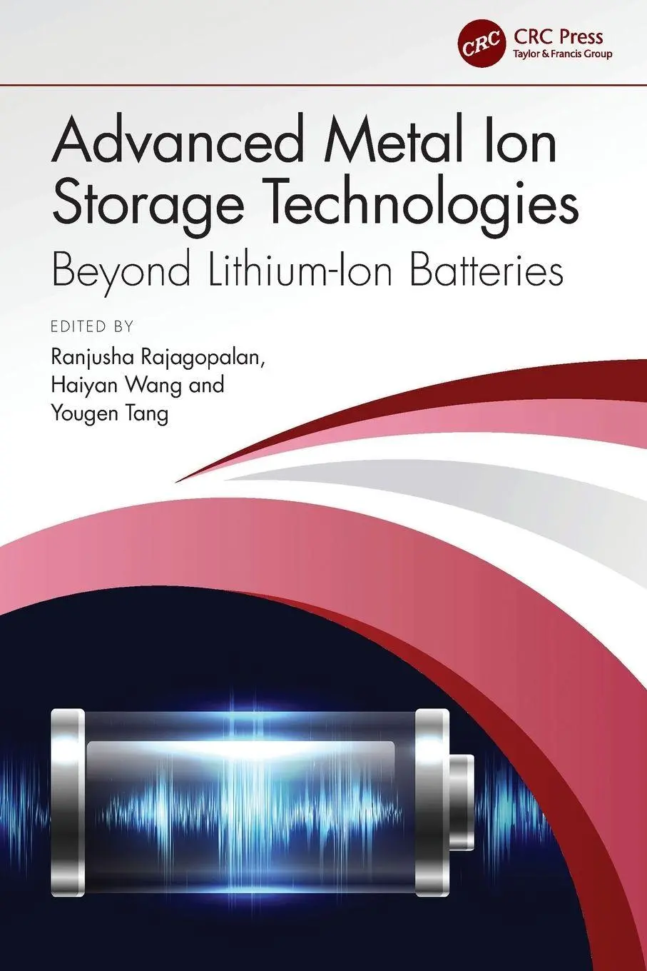 Cover: 9781032076652 | Advanced Metal Ion Storage Technologies | Beyond Lithium-Ion Batteries