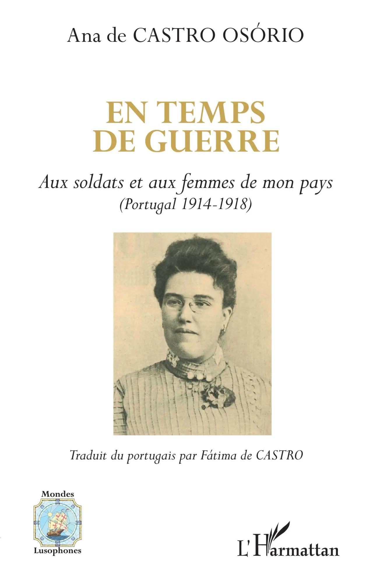 Cover: 9782343146652 | En temps de guerre | Fatima de Castro (u. a.) | Taschenbuch | 128 S.