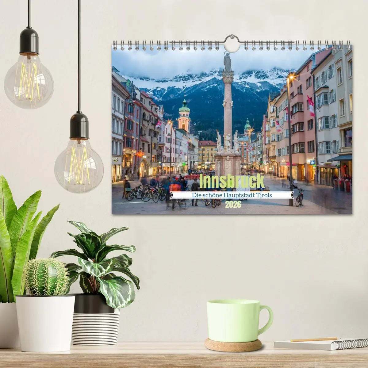 Bild: 9783516606652 | Innsbruck - Die schöne Hauptstadt Tirols (Wandkalender 2026 DIN A4...