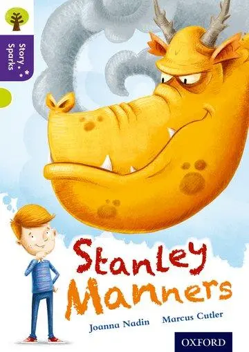 Cover: 9780198356752 | Oxford Reading Tree Story Sparks: Oxford Level 11: Stanley Manners