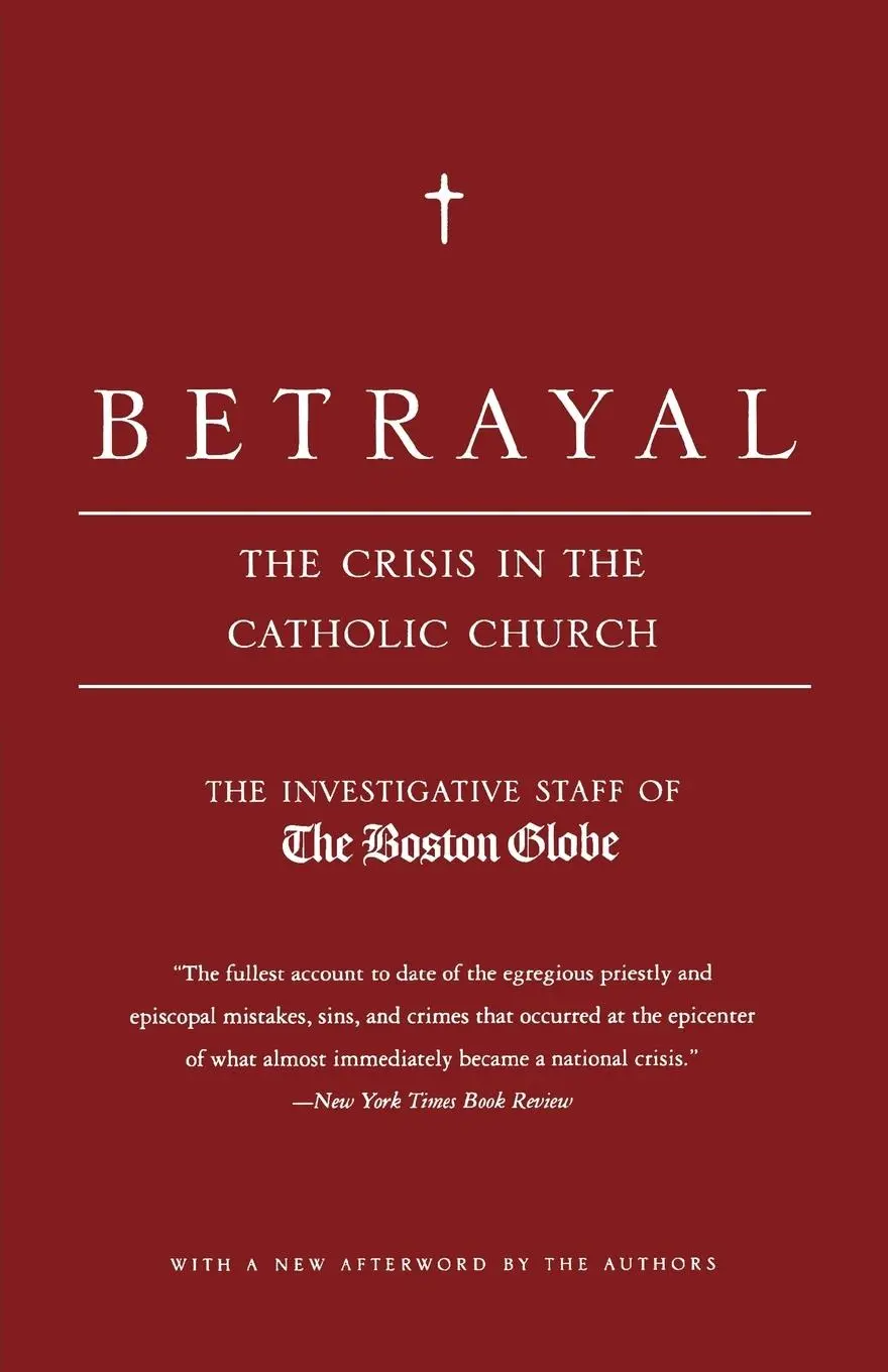 Cover: 9780316776752 | Betrayal | The Crisis in the Catholic Church | Globe | Taschenbuch