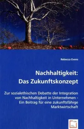 Cover: 9783836466752 | Nachhaltigkeit: Das Zukunftskonzept | Rebecca Evens | Taschenbuch