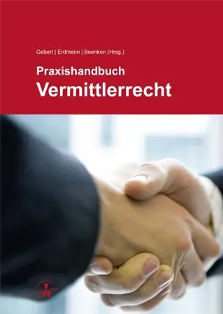 Cover: 9783899526752 | Praxishandbuch Vermittlerrecht | Yvonne Gebert (u. a.) | Buch | 2017