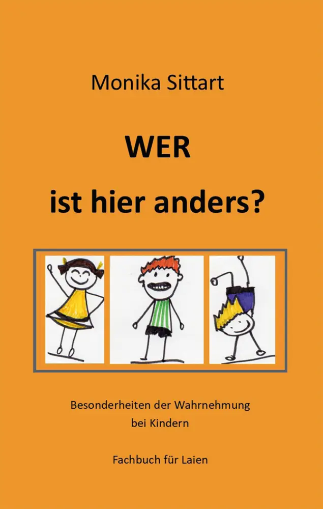 Cover: 9783985276752 | WER ist hier anders? | Besonderheiten der Wahrnehmung bei Kindern