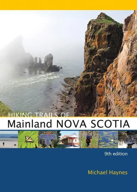 Cover: 9780864926852 | Hiking Trails of Mainland Nova Scotia, 9th Edition | Michael Haynes