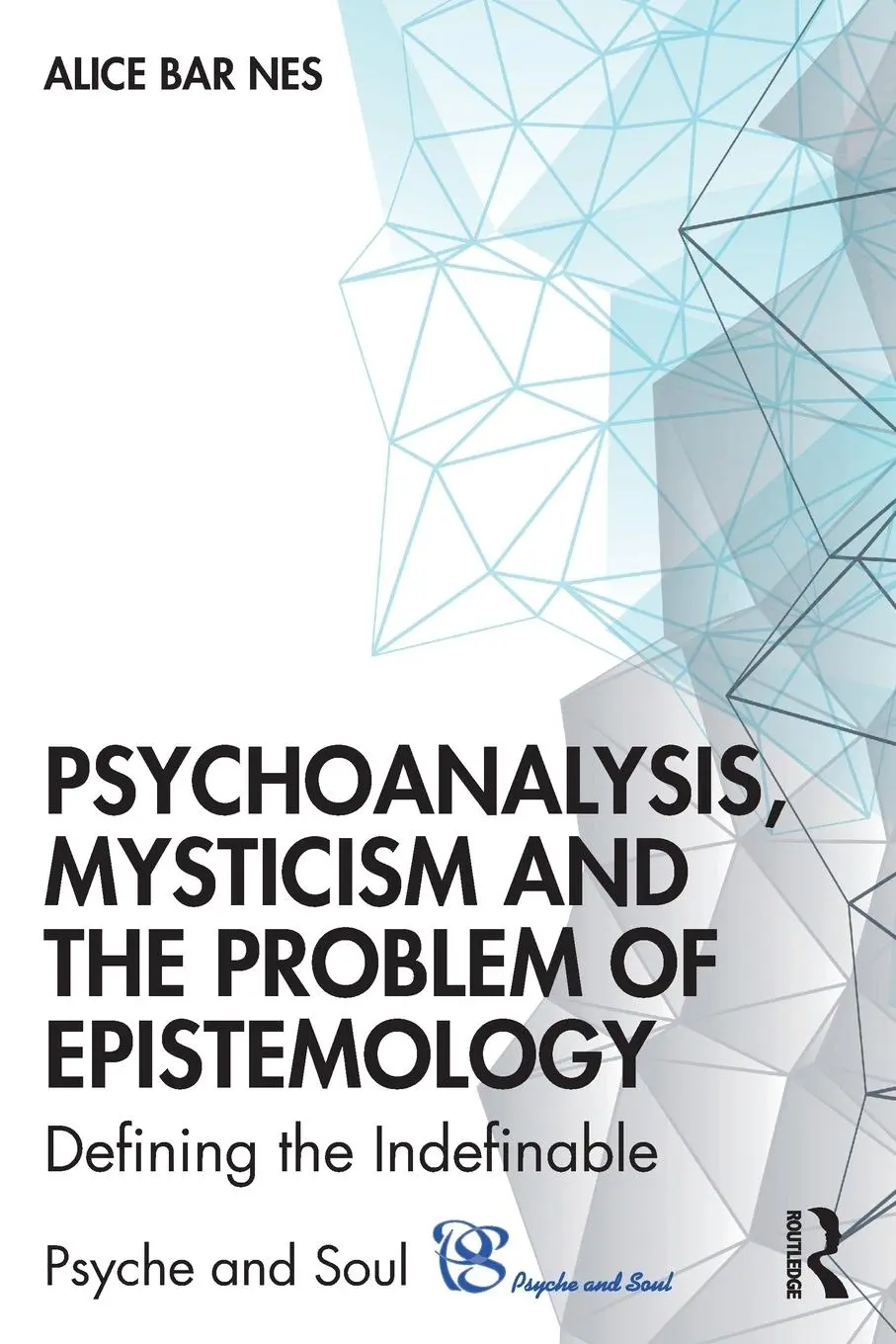 Cover: 9781032056852 | Psychoanalysis, Mysticism and the Problem of Epistemology | Nes | Buch