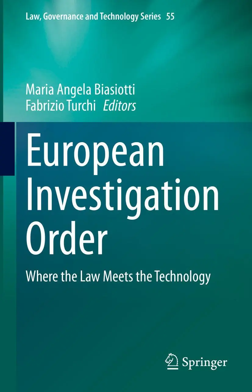 Cover: 9783031316852 | European Investigation Order | Where the Law Meets the Technology | vi