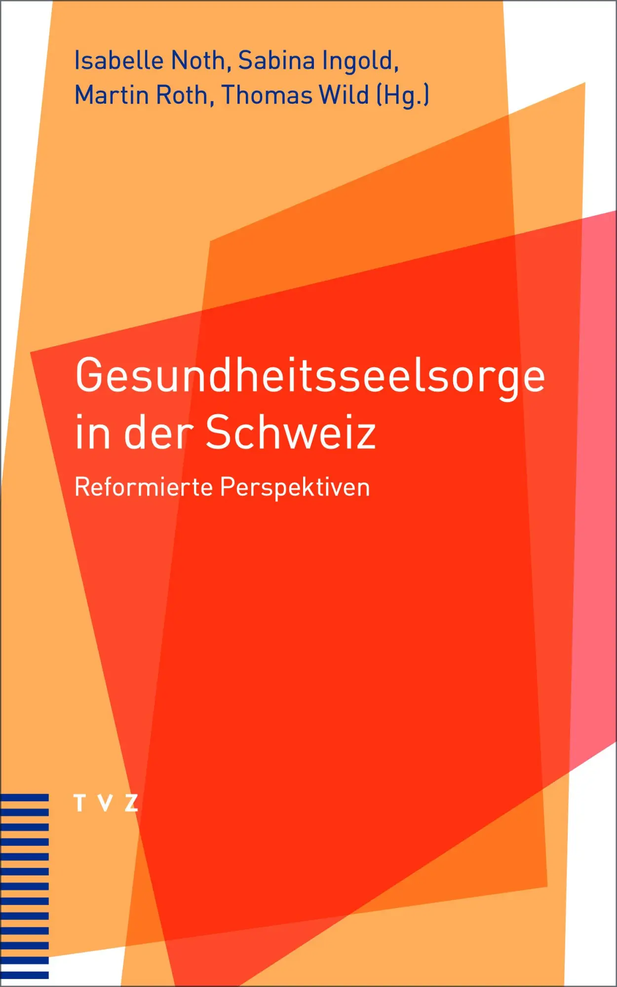 Cover: 9783290186852 | Gesundheitsseelsorge in der Schweiz | Reformierte Perspektiven | Buch