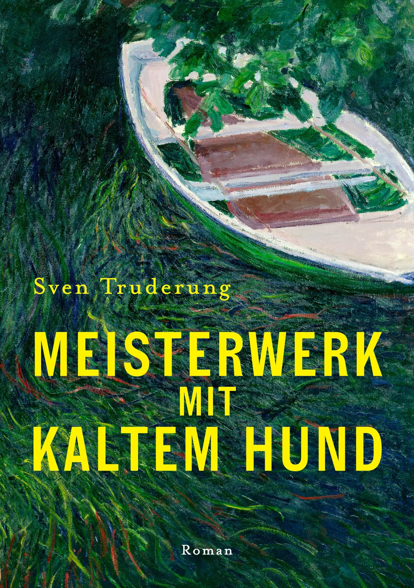 Cover: 9783384926852 | Meisterwerk mit Kaltem Hund | Sven Truderung | Taschenbuch | 236 S.