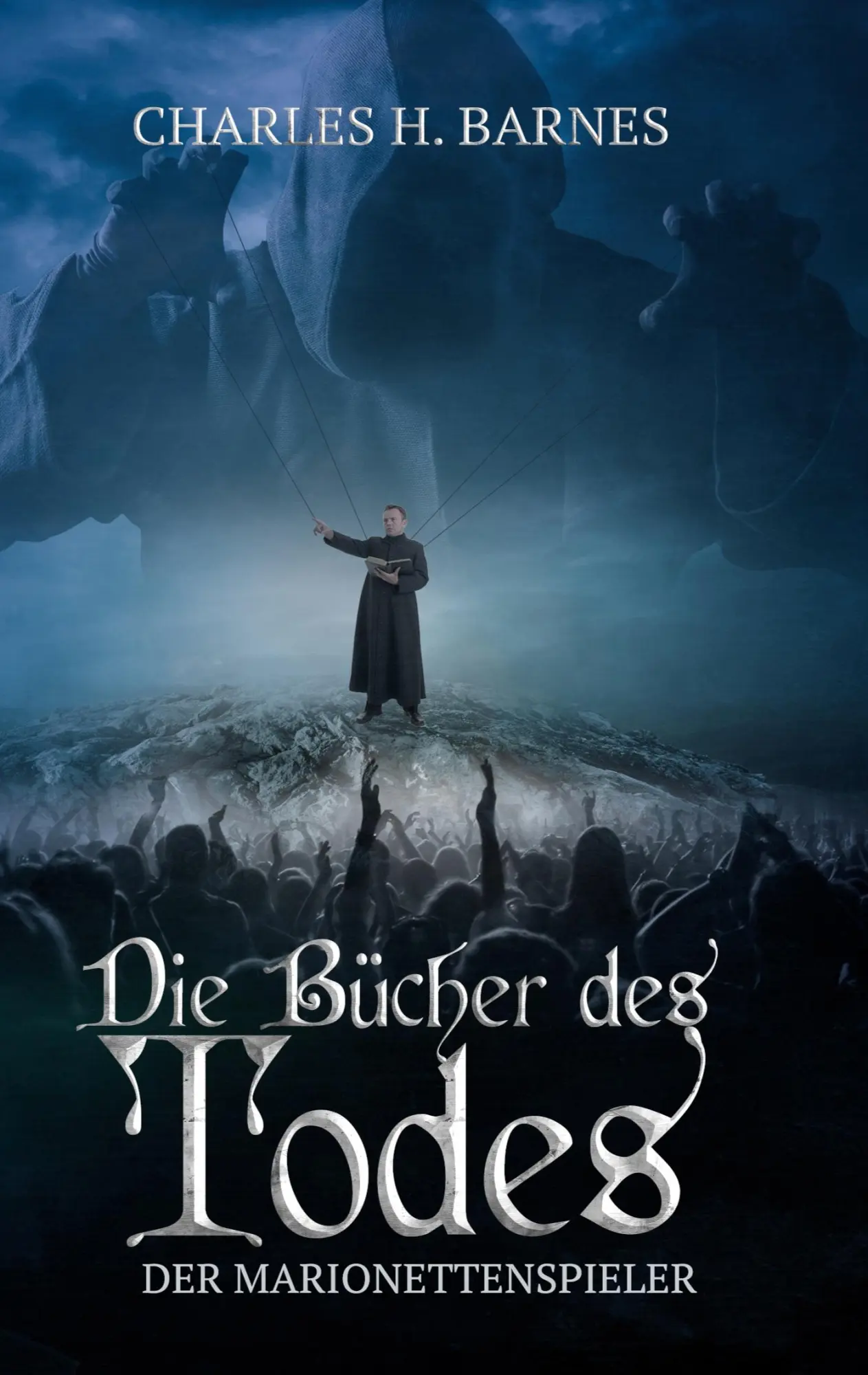 Cover: 9783754356852 | Die Bücher des Todes | Der Marionettenspieler | Charles H. Barnes
