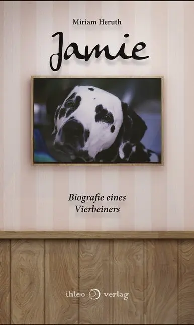 Cover: 9783940926852 | Jamie | Biografie eines Vierbeiners. Ungekürzte Ausgabe | Heruth