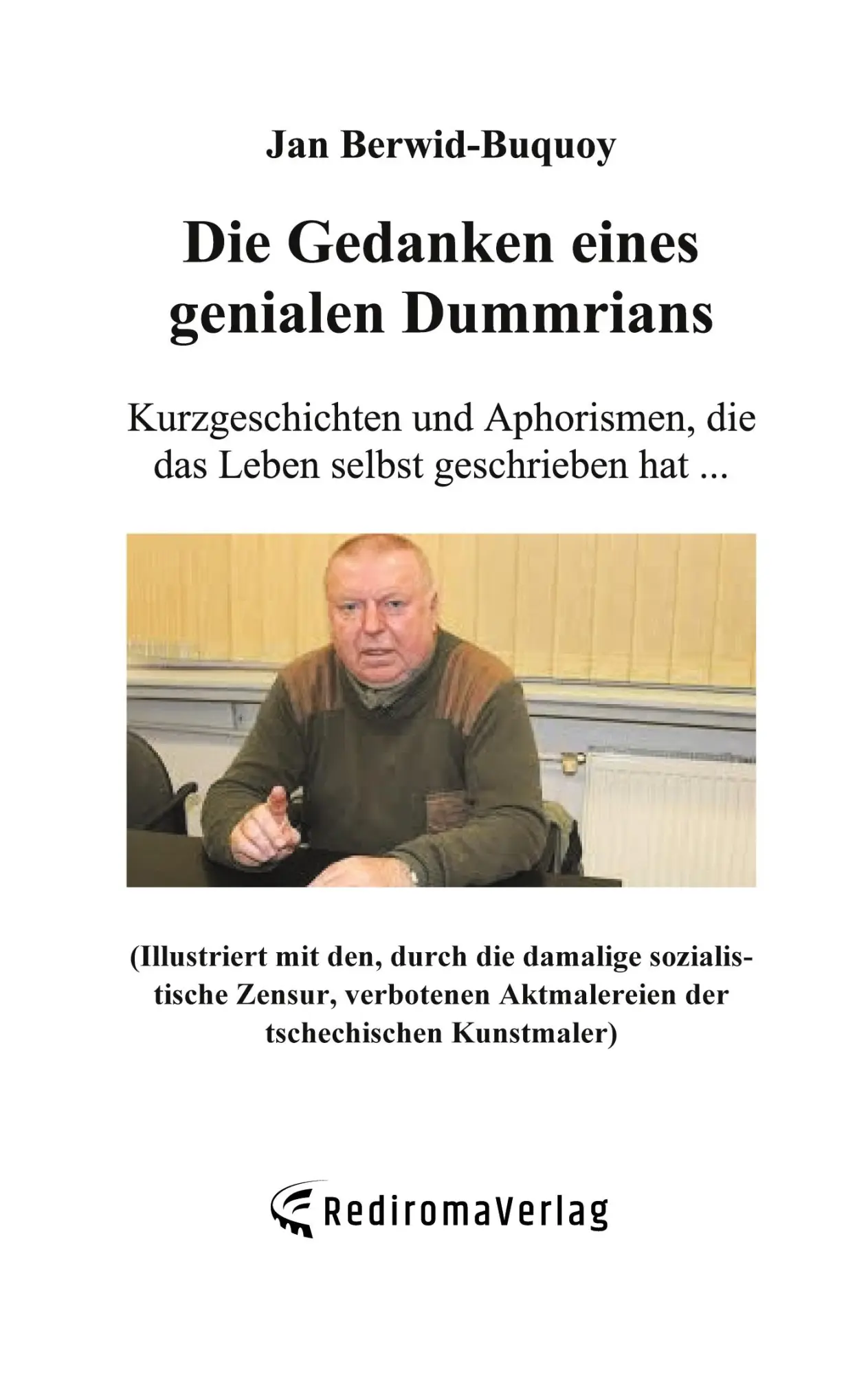 Cover: 9783988856852 | Die Gedanken eines genialen Dummrians | Jan Berwid-Buquoy | Buch